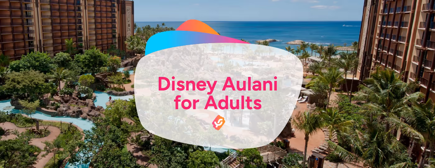 Disney Aulani for Adults