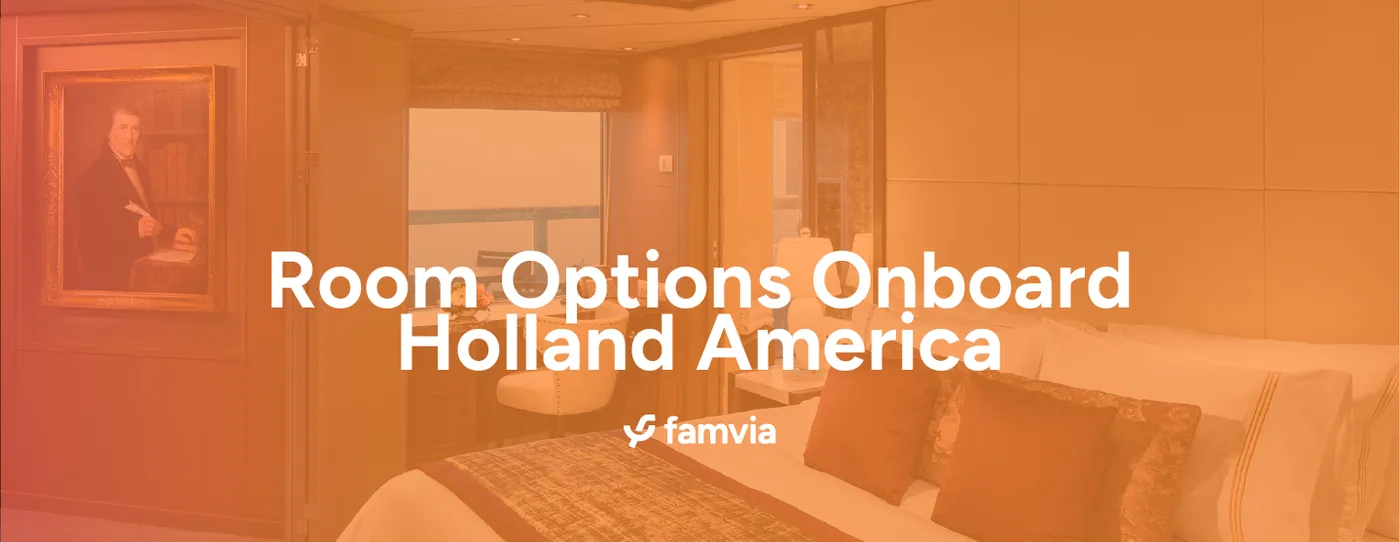 Room Options Onboard Holland America