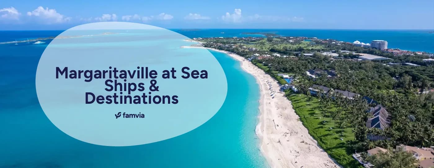 Margaritaville at Sea Ships & Destinations