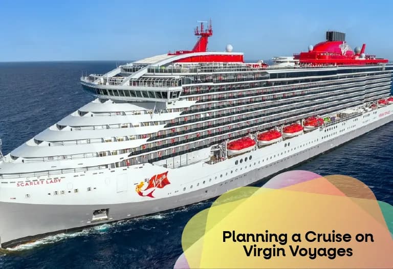 Planning a Cruise on Virgin Voyages